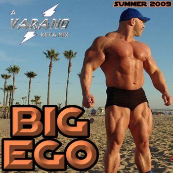 Big Ego Mixed by Roberto Varano.